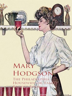 cover image of The Philadelphia Housewife or, Family Receipt Book
